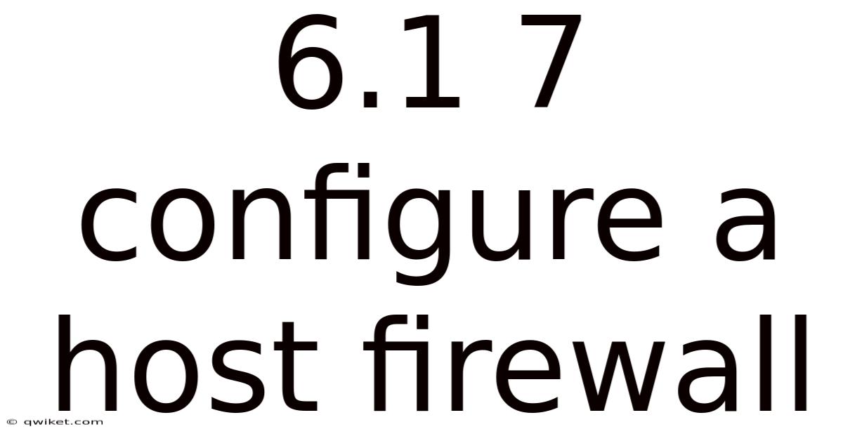 6.1 7 Configure A Host Firewall