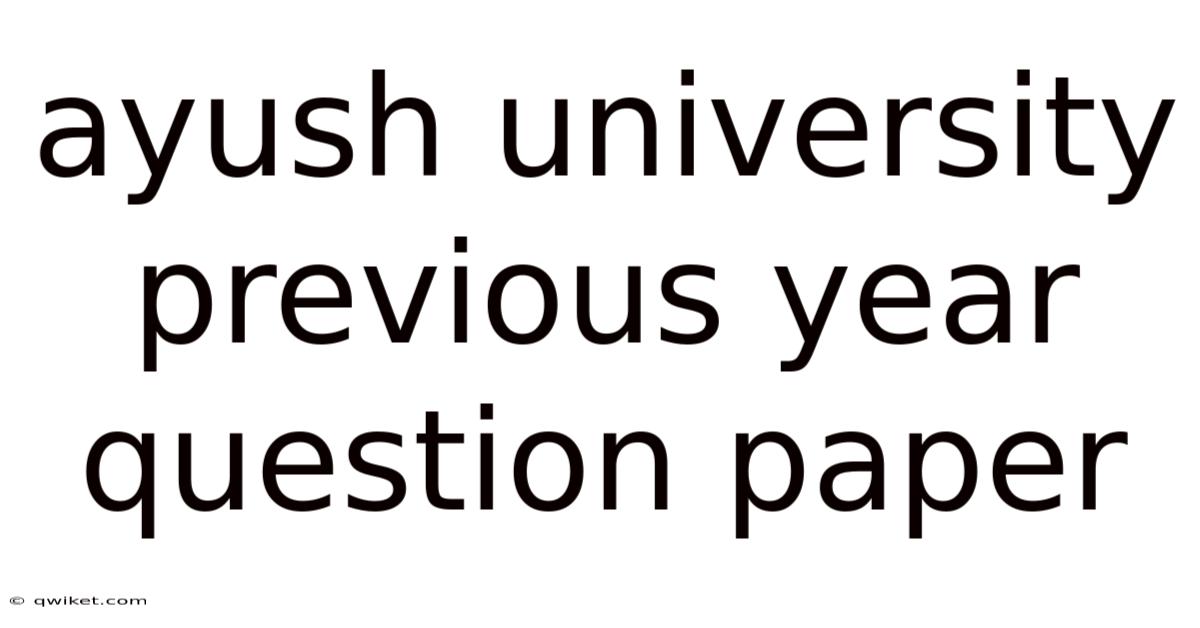 Ayush University Previous Year Question Paper