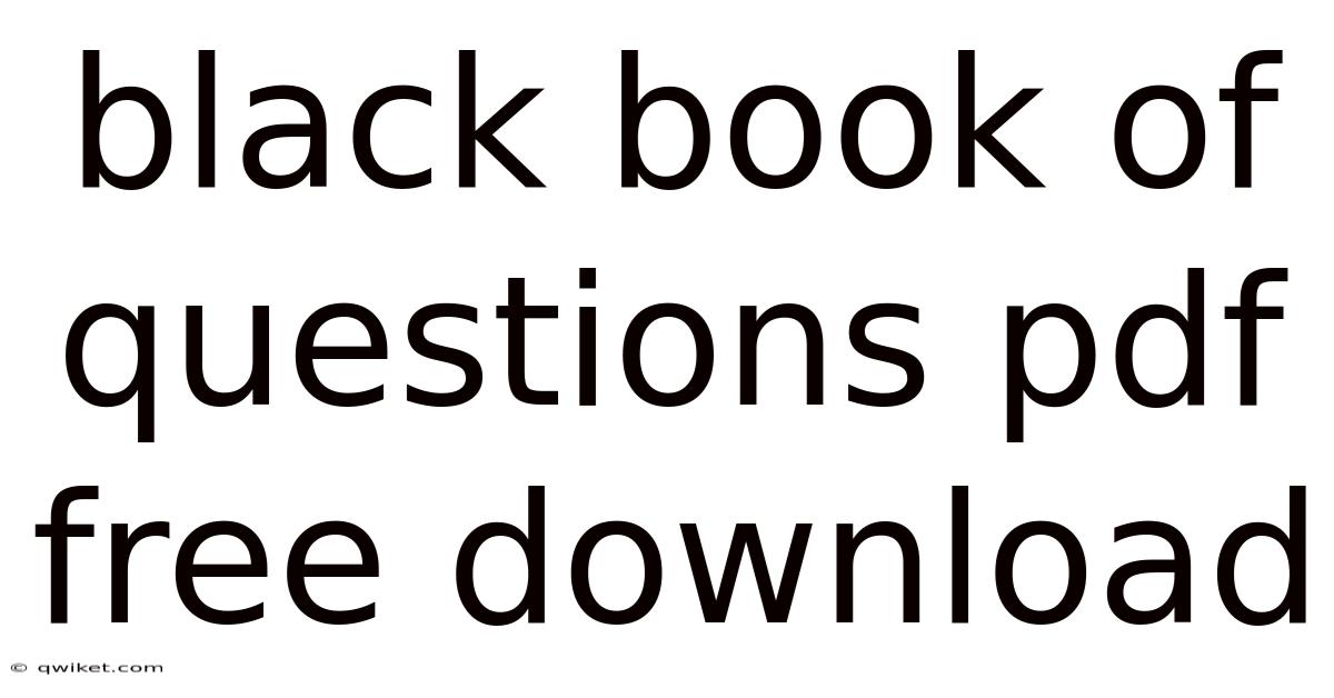 Black Book Of Questions Pdf Free Download