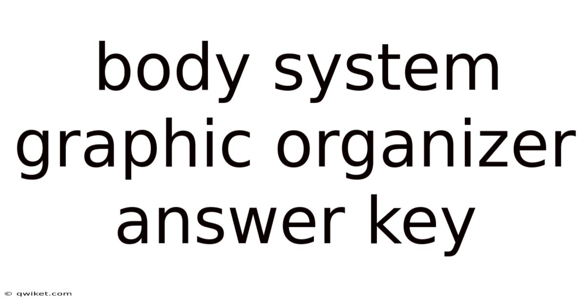 Body System Graphic Organizer Answer Key