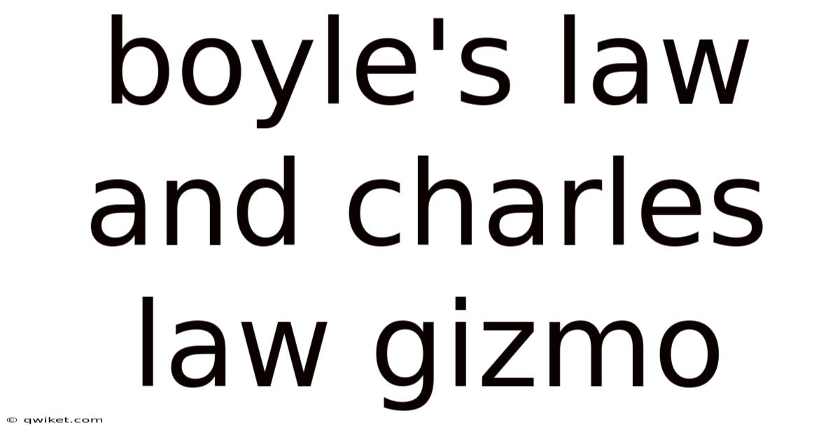 Boyle's Law And Charles Law Gizmo