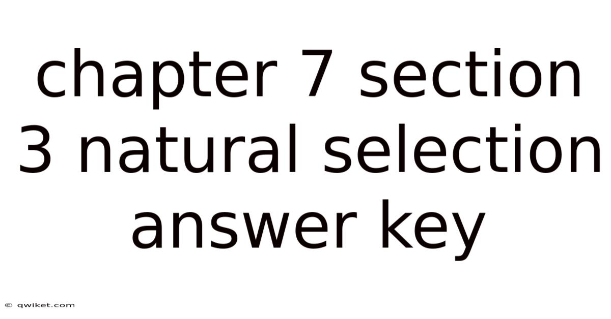 Chapter 7 Section 3 Natural Selection Answer Key