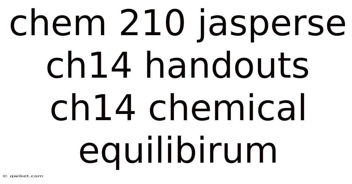 Chem 210 Jasperse Ch14 Handouts Ch14 Chemical Equilibirum