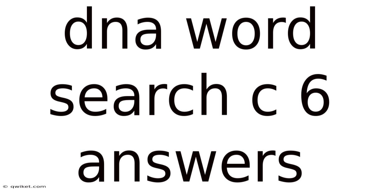 Dna Word Search C 6 Answers