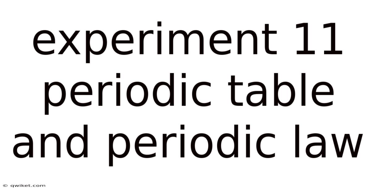 Experiment 11 Periodic Table And Periodic Law