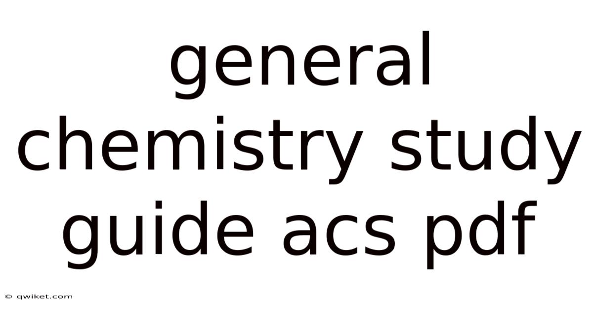 General Chemistry Study Guide Acs Pdf