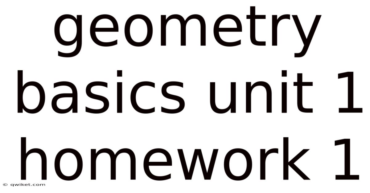 Geometry Basics Unit 1 Homework 1