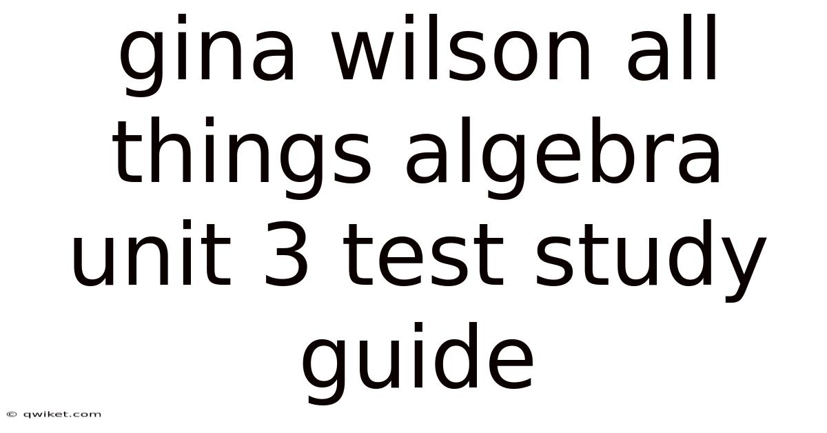 Gina Wilson All Things Algebra Unit 3 Test Study Guide