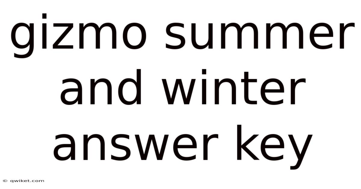 Gizmo Summer And Winter Answer Key