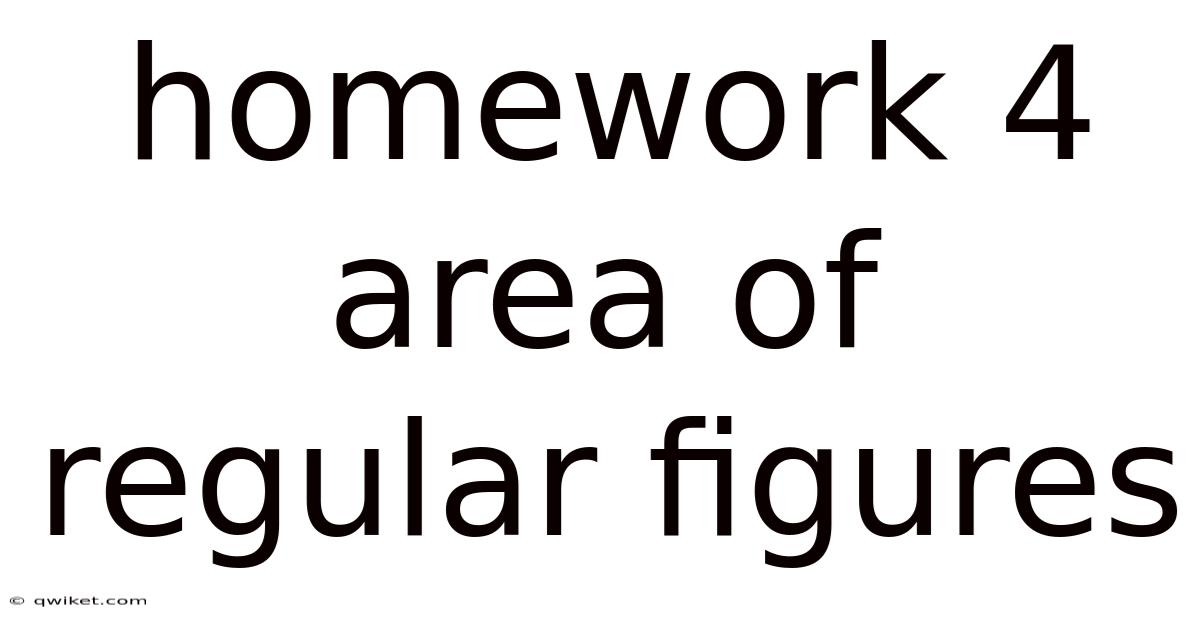 Homework 4 Area Of Regular Figures