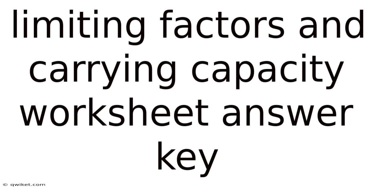 Limiting Factors And Carrying Capacity Worksheet Answer Key