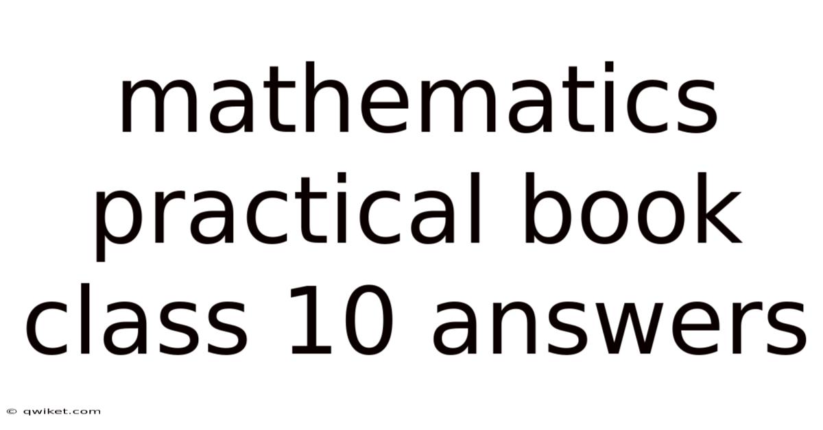 Mathematics Practical Book Class 10 Answers