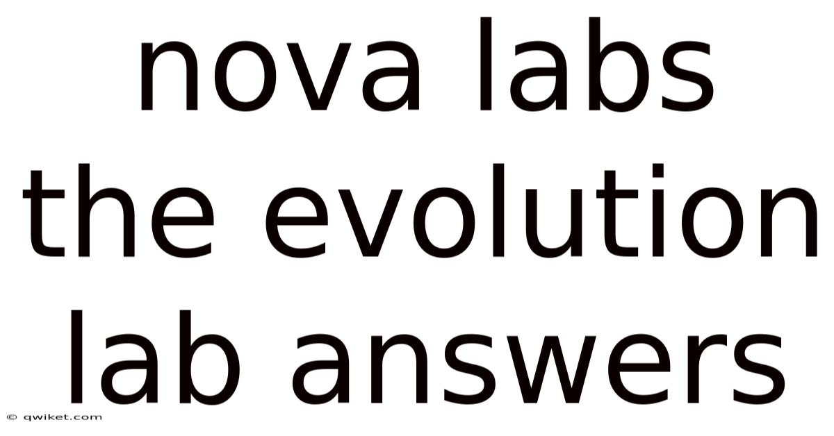 Nova Labs The Evolution Lab Answers