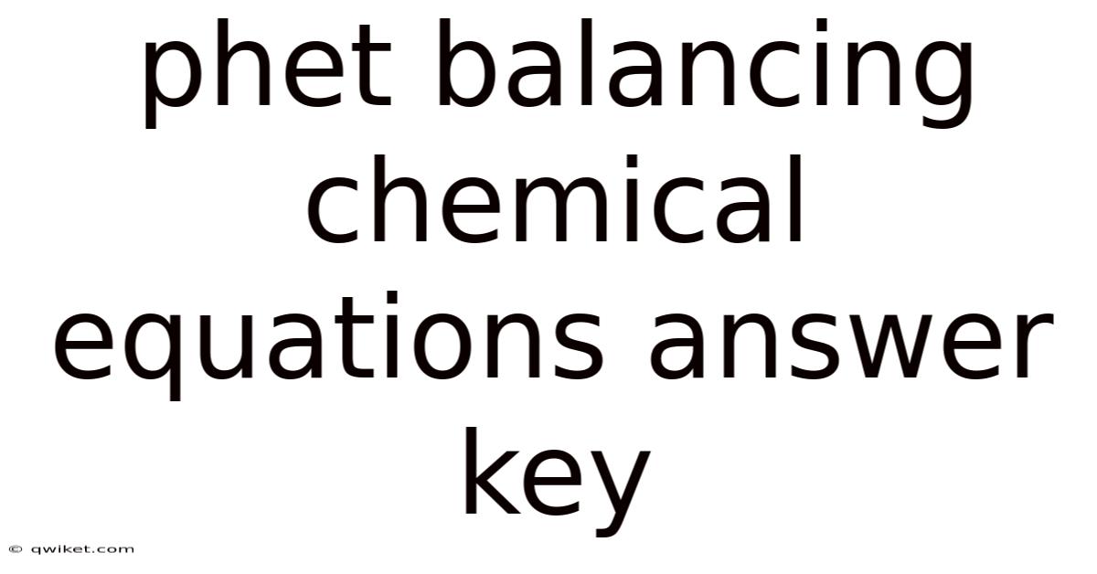 Phet Balancing Chemical Equations Answer Key