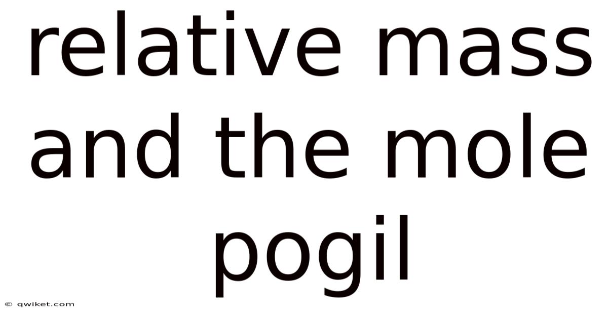 Relative Mass And The Mole Pogil