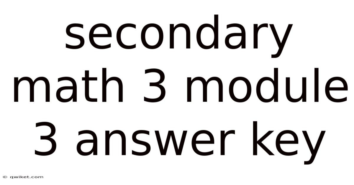 Secondary Math 3 Module 3 Answer Key