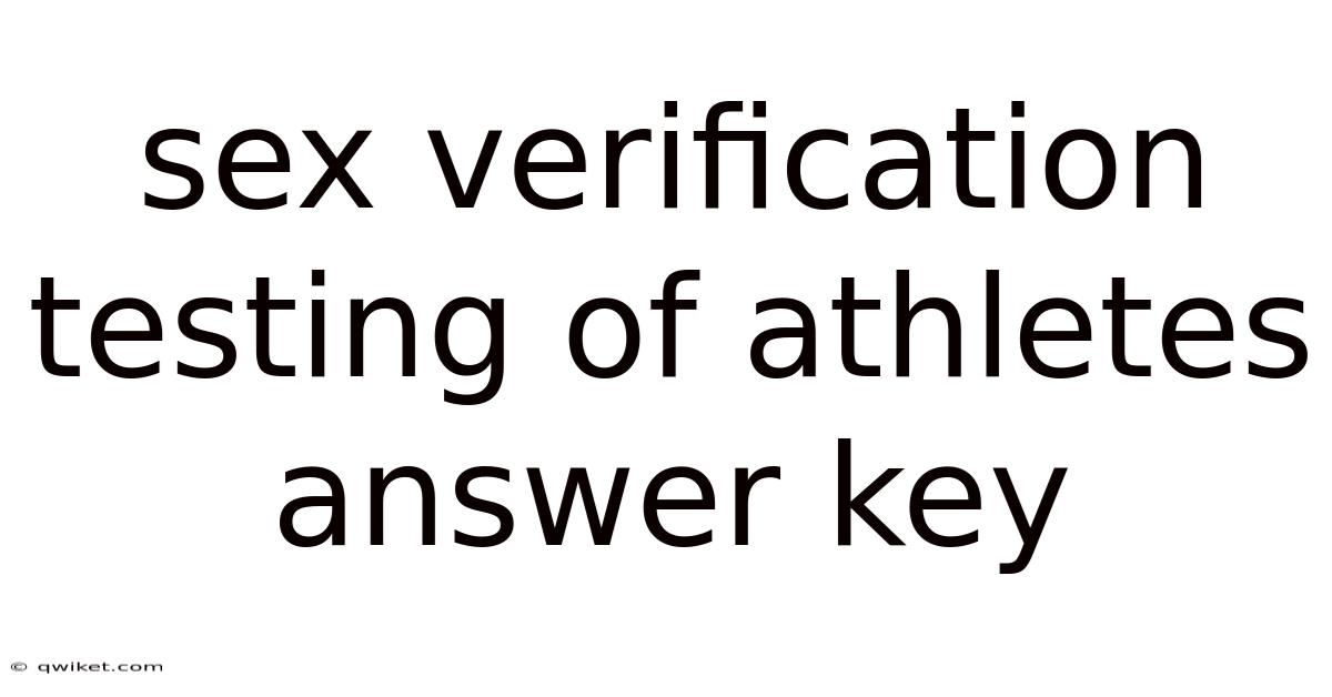 Sex Verification Testing Of Athletes Answer Key