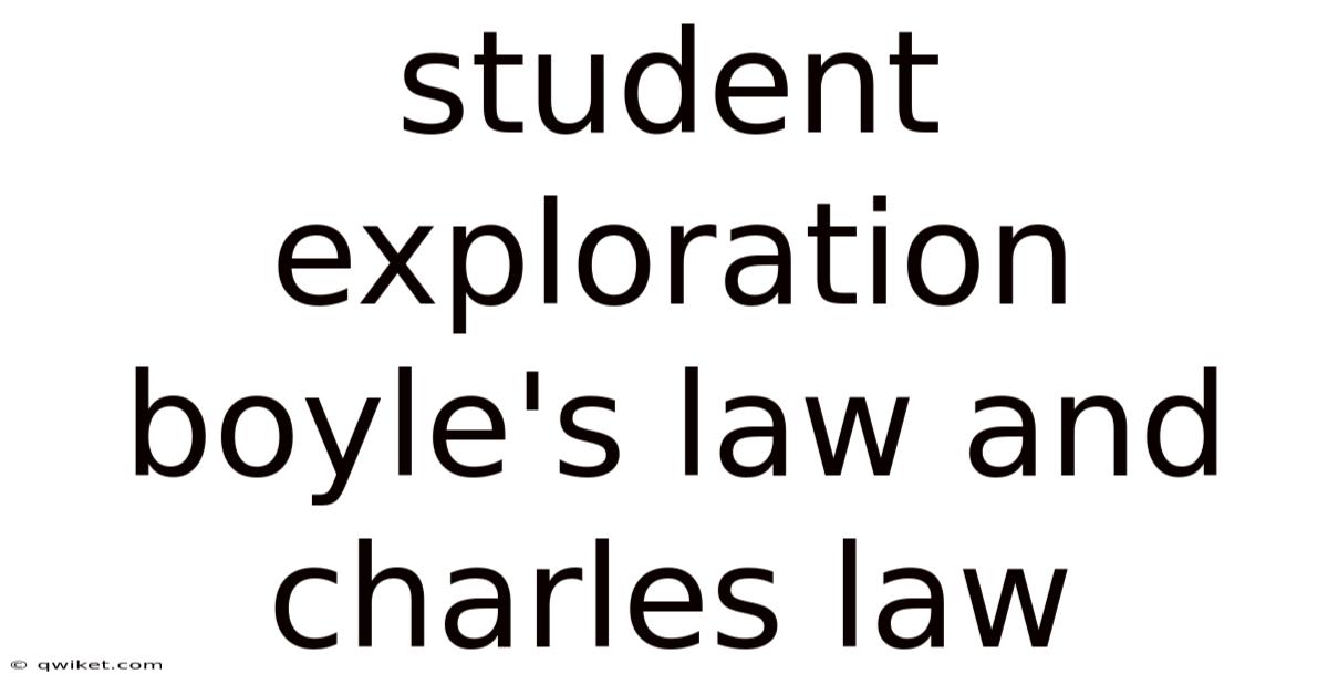 Student Exploration Boyle's Law And Charles Law