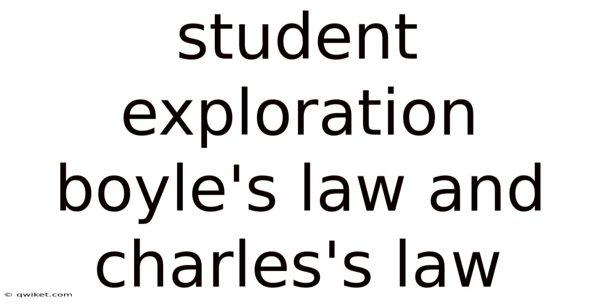 Student Exploration Boyle's Law And Charles's Law
