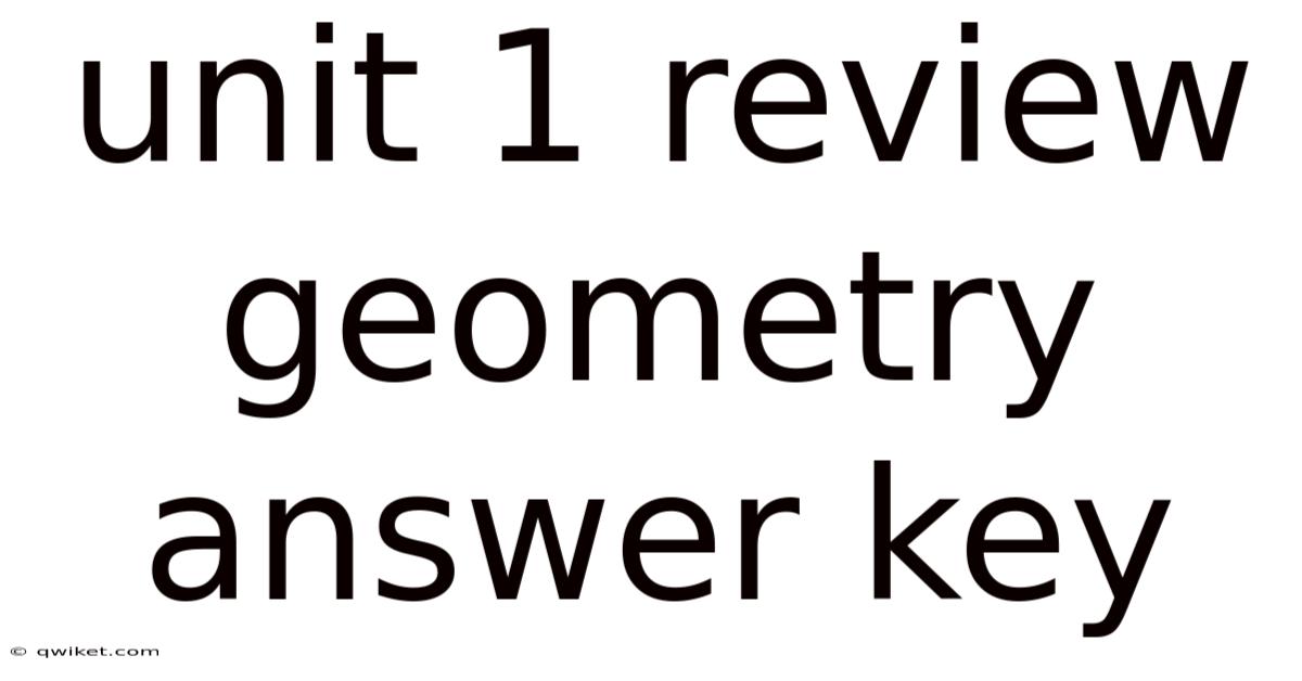 Unit 1 Review Geometry Answer Key