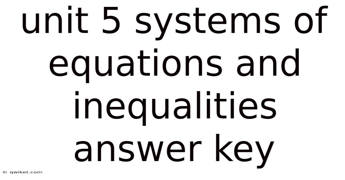 Unit 5 Systems Of Equations And Inequalities Answer Key